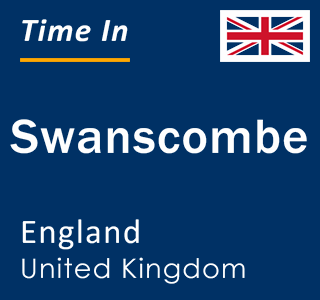 Current local time in Swanscombe, England, United Kingdom