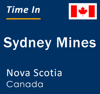 Current time in Sydney Mines, Nova Scotia, Canada