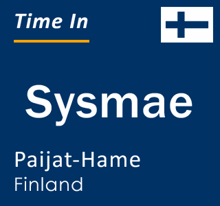 Current local time in Sysmae, Paijat-Hame, Finland