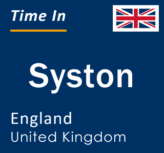 Current local time in Syston, England, United Kingdom