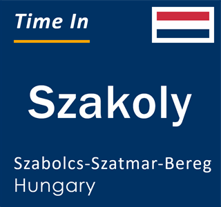 Current time in Szakoly, Szabolcs-Szatmar-Bereg, Hungary