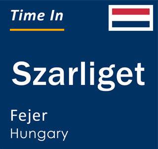 Current local time in Szarliget, Fejer, Hungary