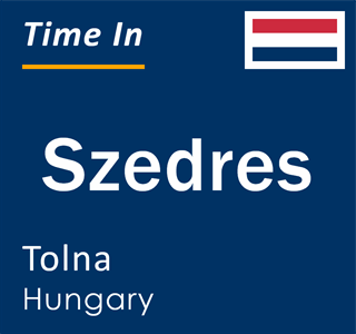 Current local time in Szedres, Tolna, Hungary