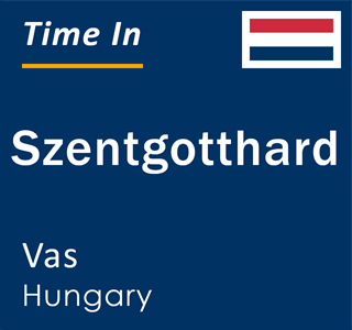 Current local time in Szentgotthard, Vas, Hungary