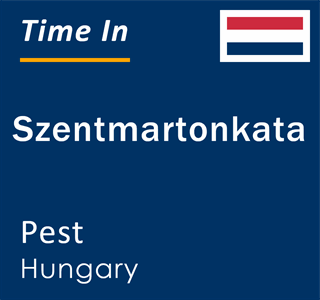 Current local time in Szentmartonkata, Pest, Hungary