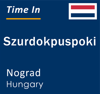 Current local time in Szurdokpuspoki, Nograd, Hungary