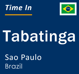 Current local time in Tabatinga, Sao Paulo, Brazil