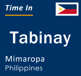 Current local time in Tabinay, Mimaropa, Philippines