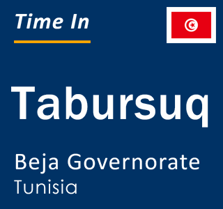 Current local time in Tabursuq, Beja Governorate, Tunisia