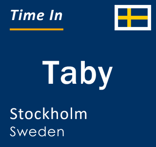 Current local time in Taby, Stockholm, Sweden