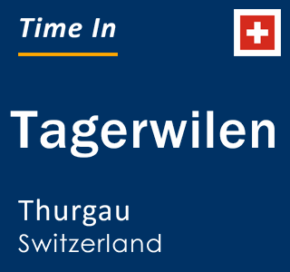 Current local time in Tagerwilen, Thurgau, Switzerland