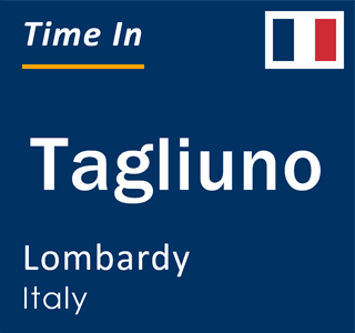 Current local time in Tagliuno, Lombardy, Italy