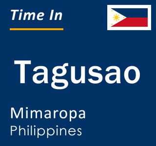 Current local time in Tagusao, Mimaropa, Philippines