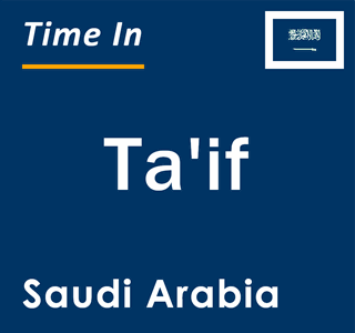 Current local time in Ta'if, Saudi Arabia