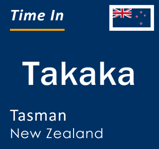 Current local time in Takaka, Tasman, New Zealand