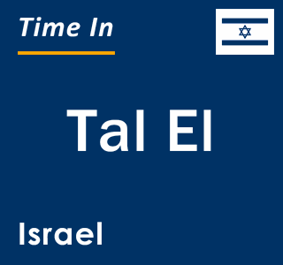 Current local time in Tal El, Israel