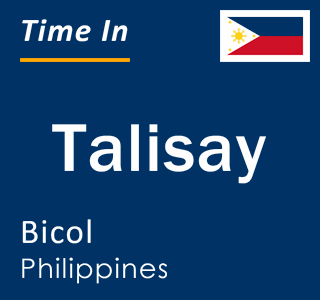 Current local time in Talisay, Bicol, Philippines