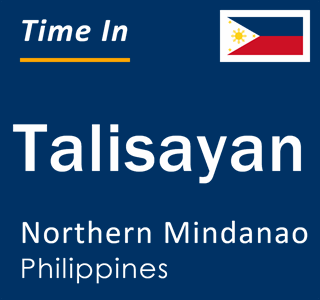 Current local time in Talisayan, Northern Mindanao, Philippines