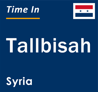 Current local time in Tallbisah, Syria