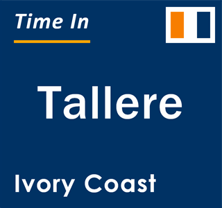 Current local time in Tallere, Ivory Coast