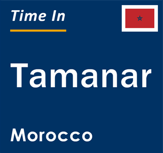 Current local time in Tamanar, Morocco