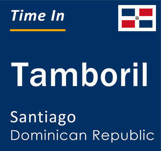 Current local time in Tamboril, Santiago, Dominican Republic
