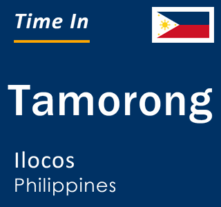 Current local time in Tamorong, Ilocos, Philippines