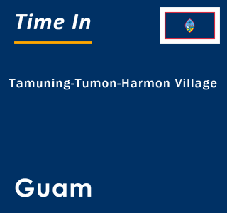Current local time in Tamuning-Tumon-Harmon Village, Guam