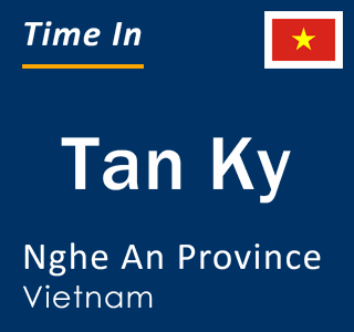 Current local time in Tan Ky, Nghe An Province, Vietnam