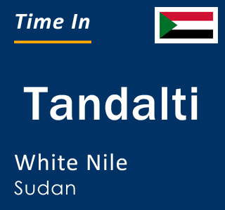 Current time in Tandalti, White Nile, Sudan