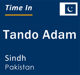 Current local time in Tando Adam, Sindh, Pakistan