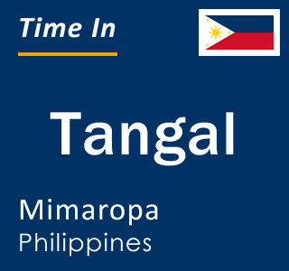 Current local time in Tangal, Mimaropa, Philippines