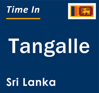 Current local time in Tangalle, Sri Lanka
