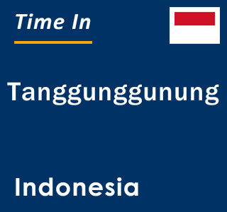 Current local time in Tanggunggunung, Indonesia