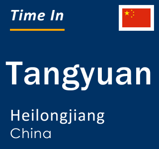 Current local time in Tangyuan, Heilongjiang, China