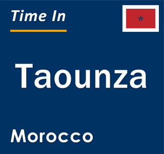 Current local time in Taounza, Morocco