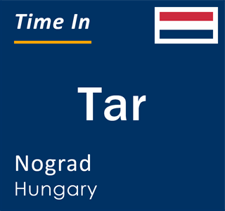 Current local time in Tar, Nograd, Hungary