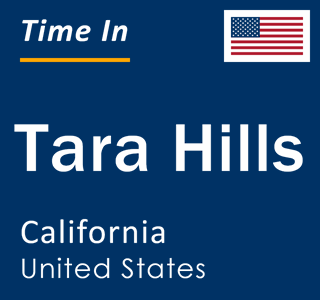 Current local time in Tara Hills, California, United States