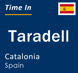 Current local time in Taradell, Catalonia, Spain