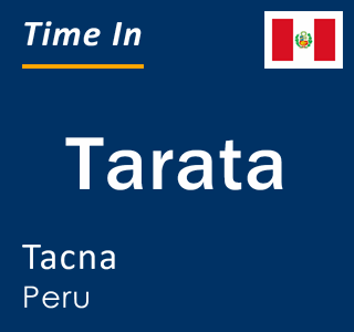 Current time in Tarata, Tacna, Peru