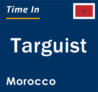 Current local time in Targuist, Morocco