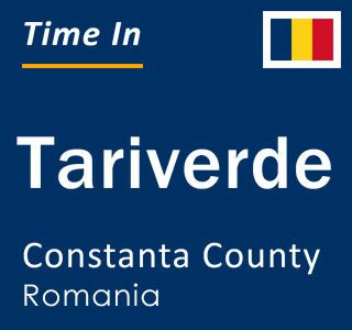 Current local time in Tariverde, Constanta County, Romania