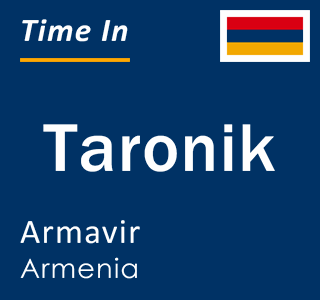 Current local time in Taronik, Armavir, Armenia