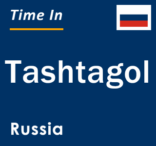 Current local time in Tashtagol, Russia