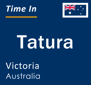 Current local time in Tatura, Victoria, Australia