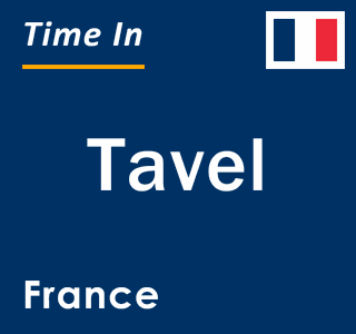 Current local time in Tavel, France