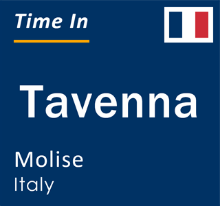 Current local time in Tavenna, Molise, Italy
