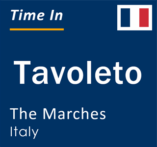 Current local time in Tavoleto, The Marches, Italy