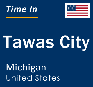 Current local time in Tawas City, Michigan, United States