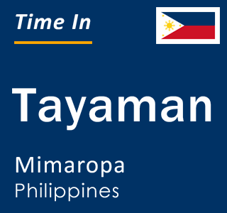 Current local time in Tayaman, Mimaropa, Philippines